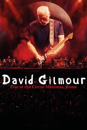 David Gilmour Live at the Circus Maximus, Rome